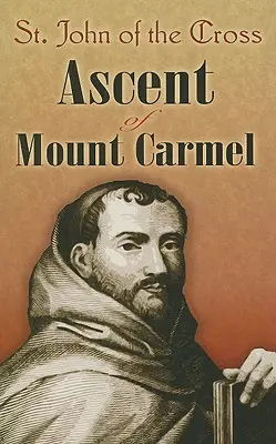 A Kármel-hegy megmászása - Ascent of Mount Carmel