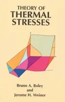 A termikus feszültségek elmélete - Theory of Thermal Stresses