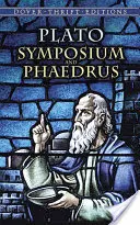 Szimpózium és Phaidrosz - Symposium and Phaedrus