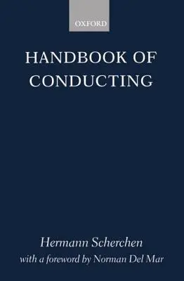 A karmesterség kézikönyve - Handbook of Conducting