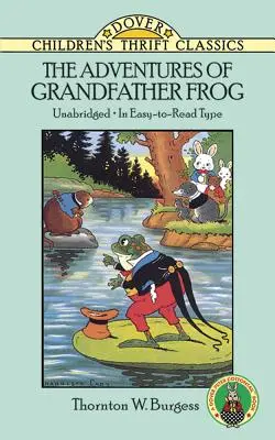 A béka nagyapa kalandjai - The Adventures of Grandfather Frog