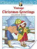 Creative Haven Vintage Christmas Greetings színező könyv - Creative Haven Vintage Christmas Greetings Coloring Book