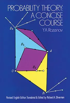 Valószínűségelmélet: Tömör tanfolyam - Probability Theory: A Concise Course