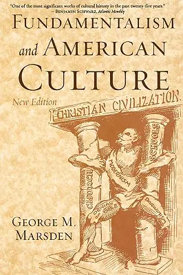 Fundamentalizmus és az amerikai kultúra - Fundamentalism and American Culture