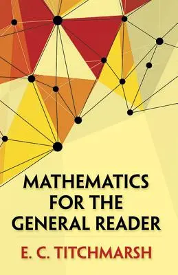 Matematika az általános olvasónak - Mathematics for the General Reader