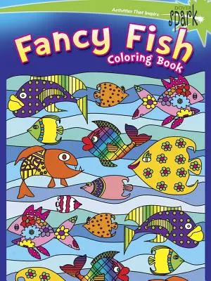 Spark Fancy Fish színezőkönyv - Spark Fancy Fish Coloring Book