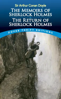 Sherlock Holmes emlékiratai és Sherlock Holmes visszatérése - The Memoirs of Sherlock Holmes & the Return of Sherlock Holmes