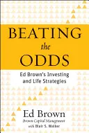 Az esélyek legyőzése: Eddie Brown befektetési és életstratégiái - Beating the Odds: Eddie Brown's Investing and Life Strategies