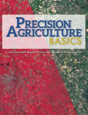 A precíziós mezőgazdaság alapjai - Precision Agriculture Basics