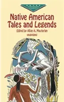 Amerikai őslakosok meséi és legendái - Native American Tales and Legends