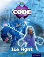 Project X Code: Jégharc - Project X Code: Freeze Ice Fight