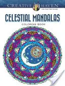 Creative Haven Mennyei mandalák színező könyv - Creative Haven Celestial Mandalas Coloring Book