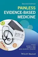 Fájdalommentes bizonyítékokon alapuló orvoslás - Painless Evidence-Based Medicine