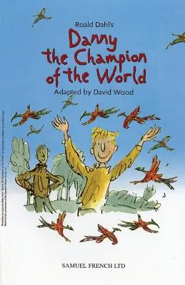 Danny, a világbajnok - Danny the Champion of the World