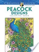 Creative Haven Peacock Designs színezőkönyv - Creative Haven Peacock Designs Coloring Book