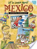 Tanuljunk Mexikóról: Activity and Coloring Book - Let's Learn about Mexico: Activity and Coloring Book