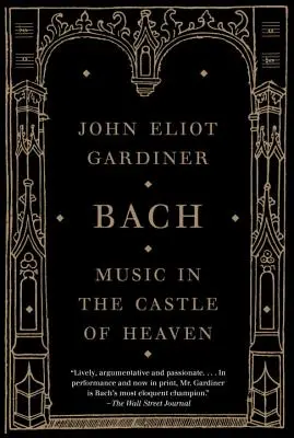 Bach: Zene a mennyei kastélyban - Bach: Music in the Castle of Heaven