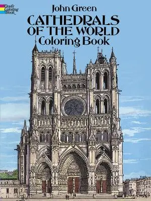 Katedrálisok a világ színező könyv - Cathedrals of the World Coloring Book