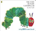 Very Hungry Caterpillar (Nagy táblás könyv) - Very Hungry Caterpillar (Big Board Book)