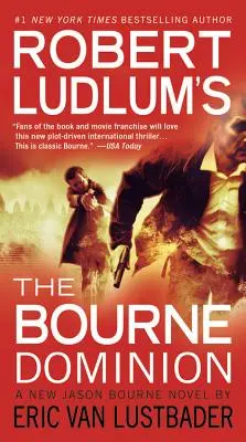 Robert Ludlum (TM) The Bourne Dominion (Nagybetűs / nagynyomtatású kiadás) - Robert Ludlum's (TM) The Bourne Dominion (Large type / large print Edition)