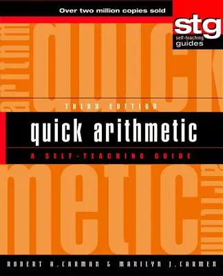 Gyors számtan: A Self-Teaching Guide - Quick Arithmetic: A Self-Teaching Guide