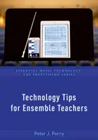 Technológiai tippek az együttesek tanárai számára - Technology Tips for Ensemble Teachers