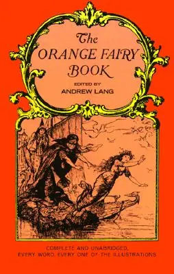 A narancssárga tündérkönyv - The Orange Fairy Book