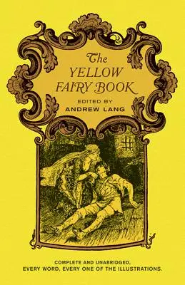 A sárga tündérkönyv - The Yellow Fairy Book