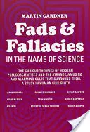 Hóbortok és tévhitek a tudomány nevében - Fads and Fallacies in the Name of Science