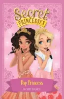 Titkos hercegnők: Pop Princess - 4. könyv - Secret Princesses: Pop Princess - Book 4