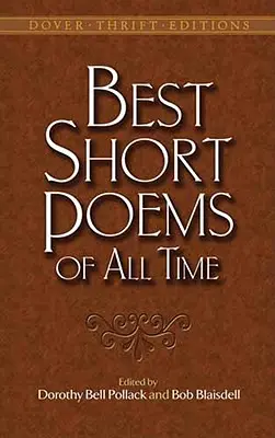 Nagyszerű rövid versek az ókortól a huszadik századig - Great Short Poems from Antiquity to the Twentieth Century