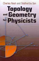 Topológia és geometria fizikusoknak - Topology and Geometry for Physicists