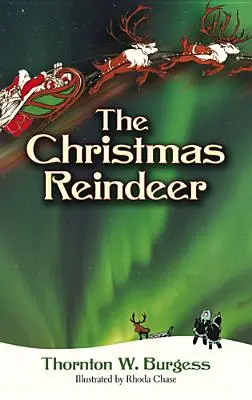 A karácsonyi rénszarvas - The Christmas Reindeer