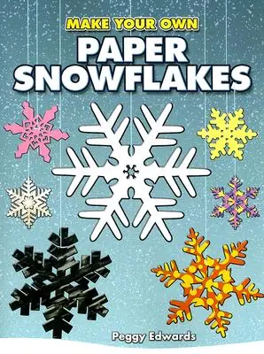 Készíts saját papírhópelyheket - Make Your Own Paper Snowflakes