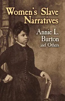 Női rabszolga-elbeszélések - Women's Slave Narratives