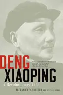 Deng Xiaoping: Deng Dengping: A Revolutionary Life - A Revolutionary Life - Deng Xiaoping: A Revolutionary Life