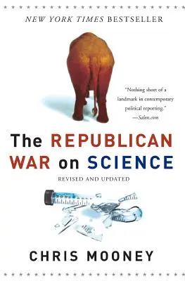 A republikánusok háborúja a tudomány ellen - The Republican War on Science