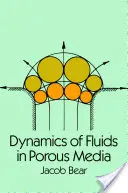 Folyadékok dinamikája porózus közegben - Dynamics of Fluids in Porous Media