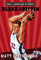 Nagy amerikaiak a sportban: Blake Griffin: Blake Griffin - Great Americans in Sports: Blake Griffin: Blake Griffin