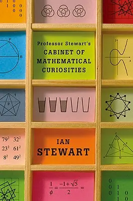 Stewart professzor matematikai érdekességeket tartalmazó szekrénye - Professor Stewart's Cabinet of Mathematical Curiosities