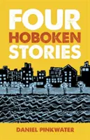 Négy hobokeni történet - Four Hoboken Stories