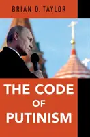 A putyinizmus kódexe - The Code of Putinism