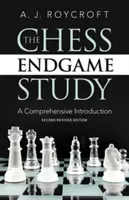 A sakk végjáték tanulmány: A Comprehensive Introduction: A Comprehensive Introduction - The Chess Endgame Study: A Comprehensive Introduction