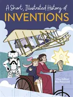 Rövid, illusztrált története... Inventions - Short, Illustrated History of... Inventions