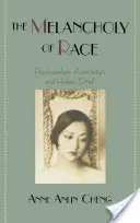 A faj melankóliája: Pszichoanalízis, asszimiláció és rejtett gyász - The Melancholy of Race: Psychoanalysis, Assimilation, and Hidden Grief