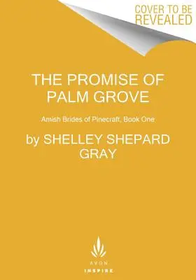 The Promise of Palm Grove