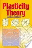 Plasticity Theory (Plaszticitáselmélet) - Plasticity Theory