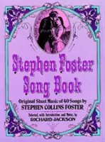 Stephen Foster daloskönyv - Stephen Foster Song Book