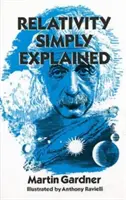 Relativitáselmélet egyszerűen magyarázva - Relativity Simply Explained