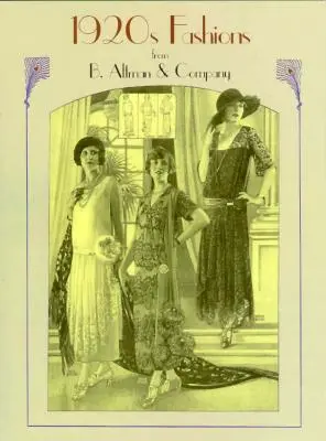 1920-as évekbeli divat a B. Altman & Company-tól - 1920s Fashions from B. Altman & Company